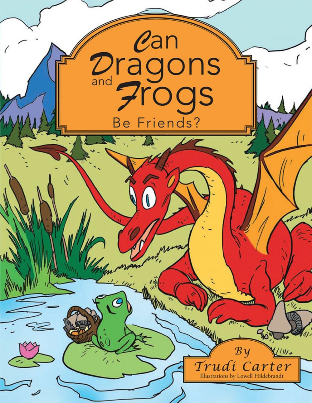 Big bigCover of Can Dragons and Frogs Be Friends?