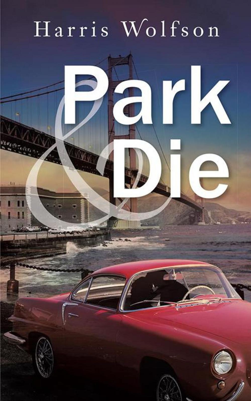 Big bigCover of Park & Die