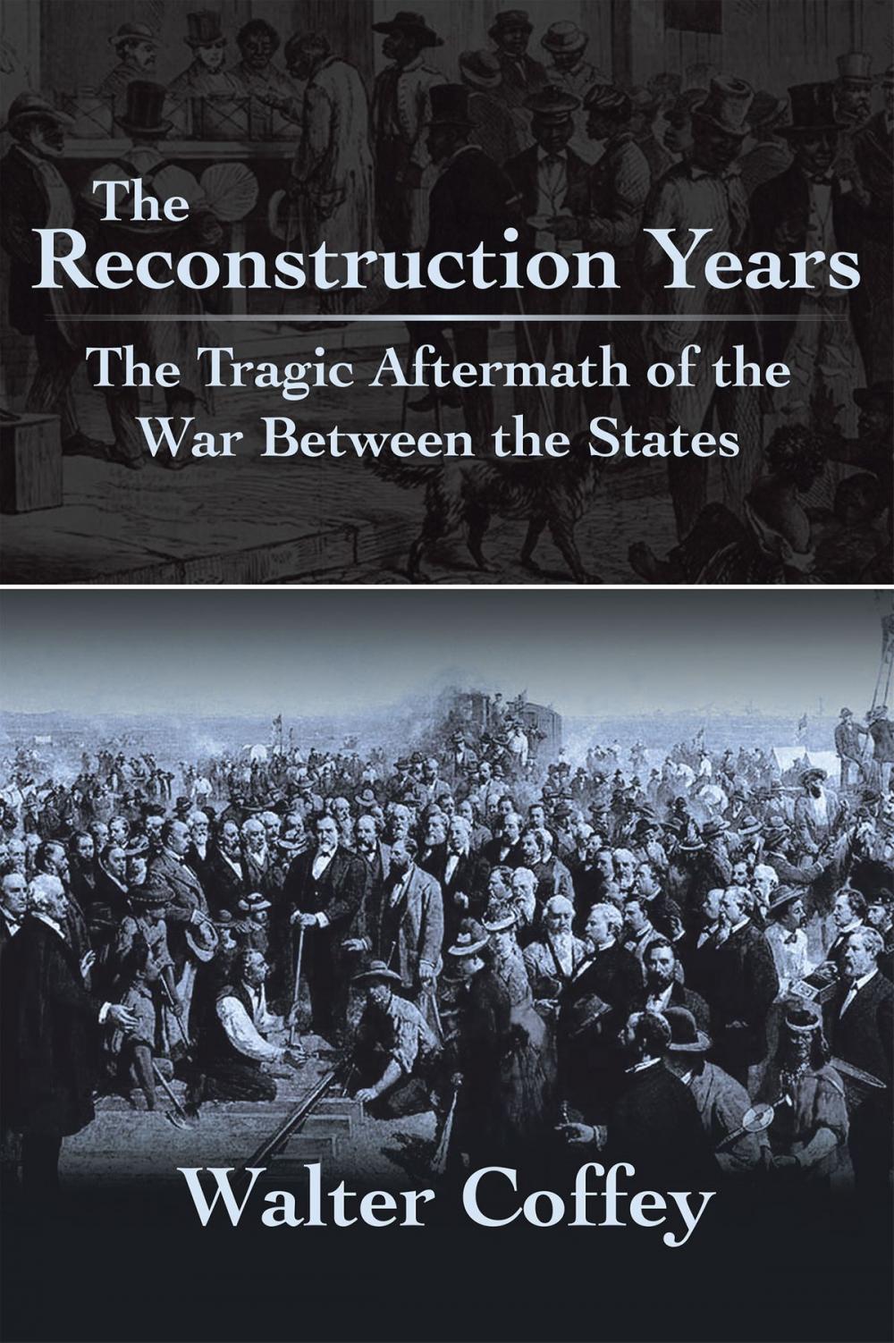 Big bigCover of The Reconstruction Years