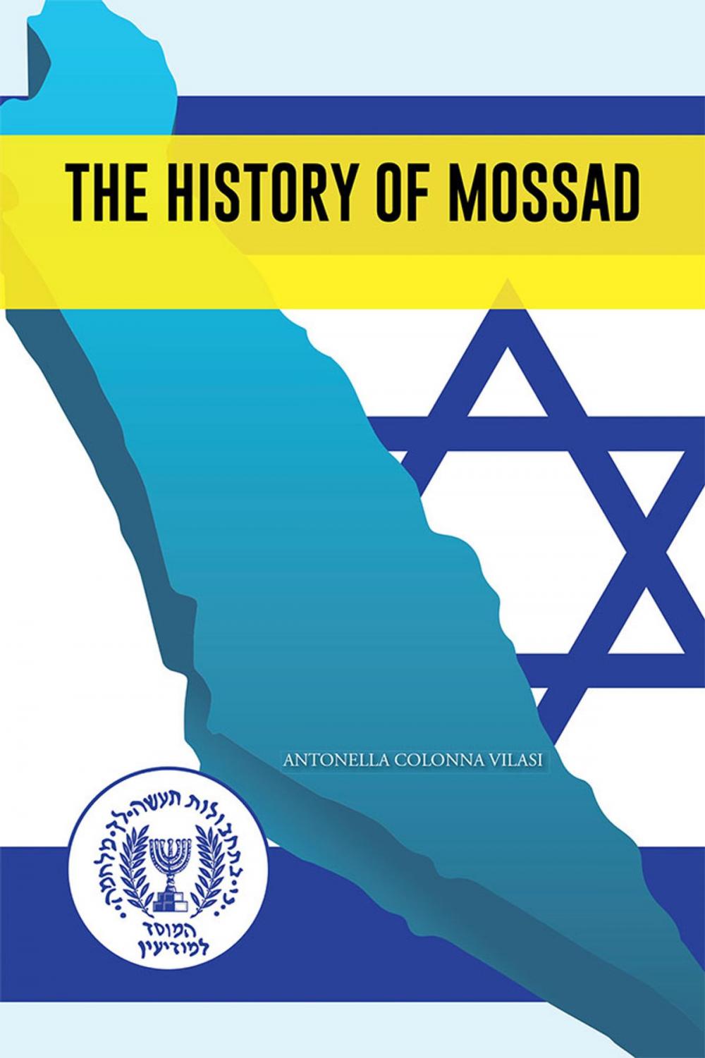 Big bigCover of The History of Mossad