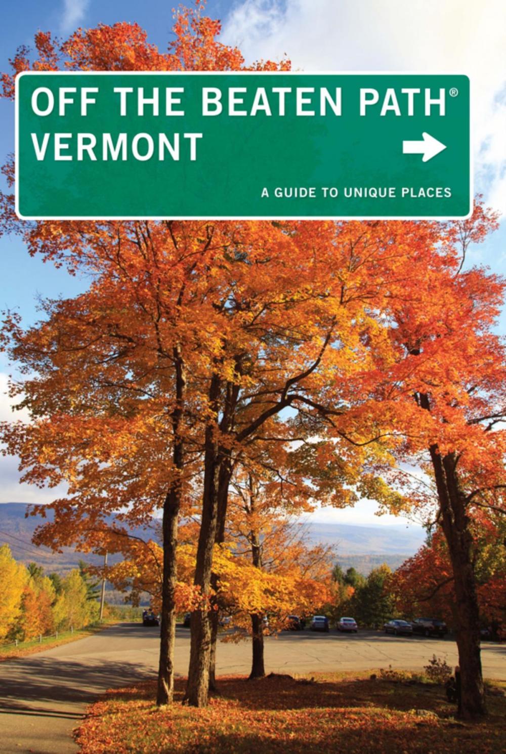 Big bigCover of Vermont Off the Beaten Path®