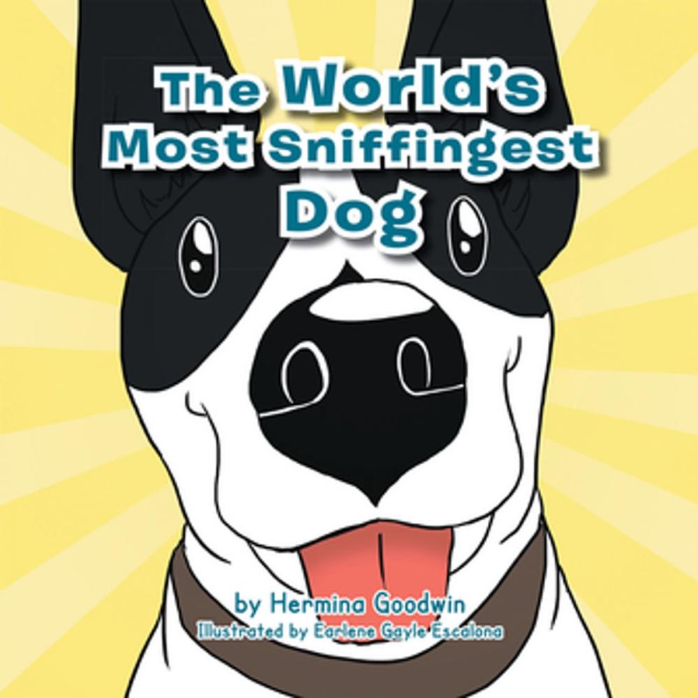 Big bigCover of The World's Most Sniffingest Dog