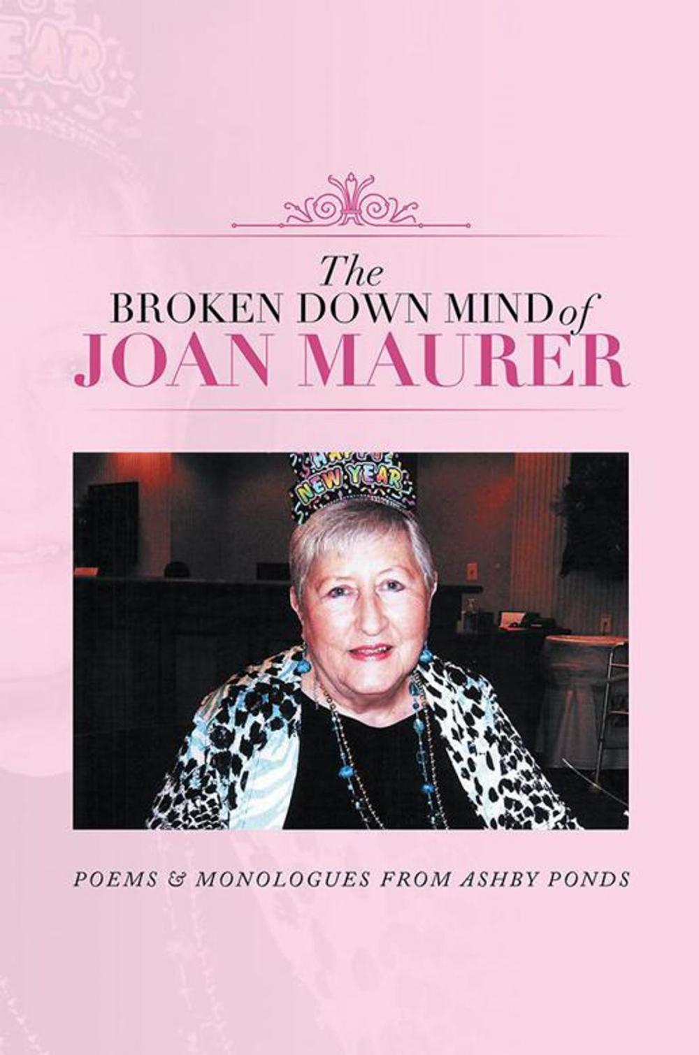 Big bigCover of The Broken Down Mind of Joan Maurer