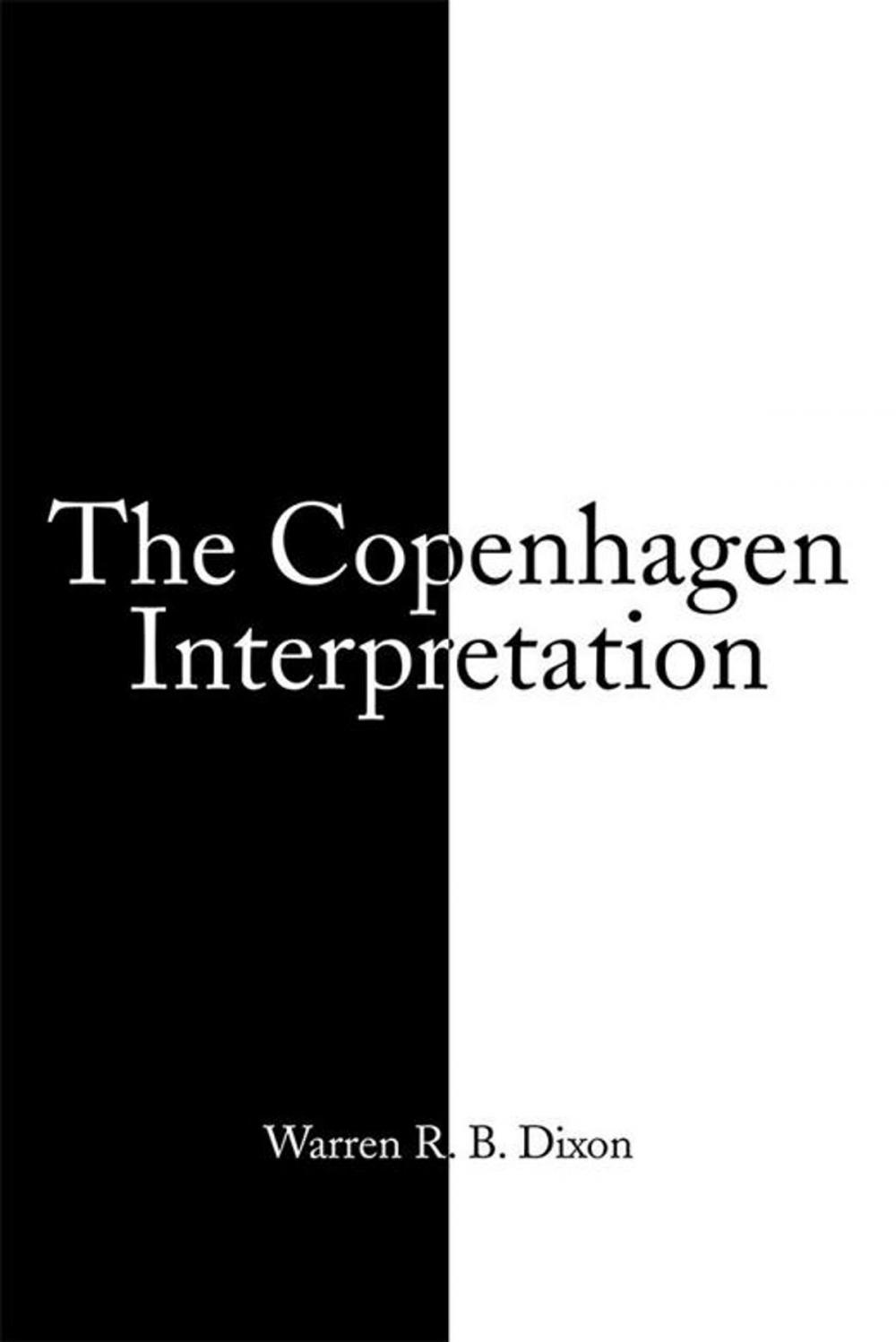 Big bigCover of The Copenhagen Interpretation