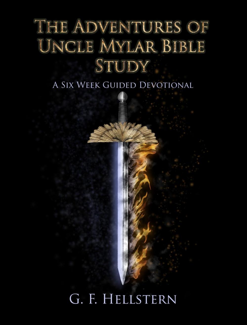 Big bigCover of The Adventures of Uncle Mylar Bible Study, A Six Week Guided Devotional