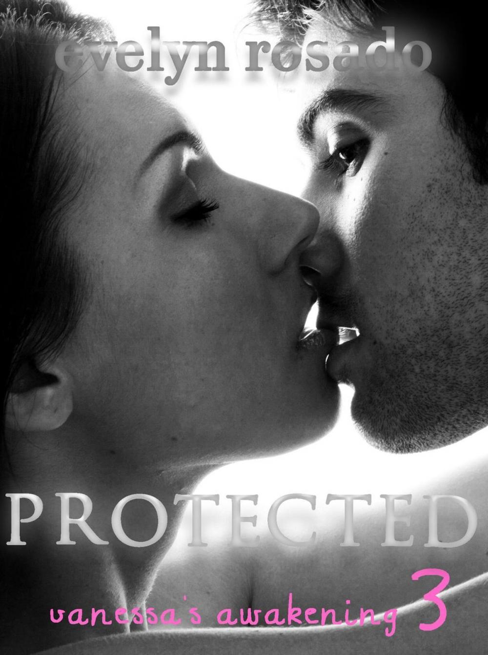 Big bigCover of Protected: Vanessa's Awakening #3