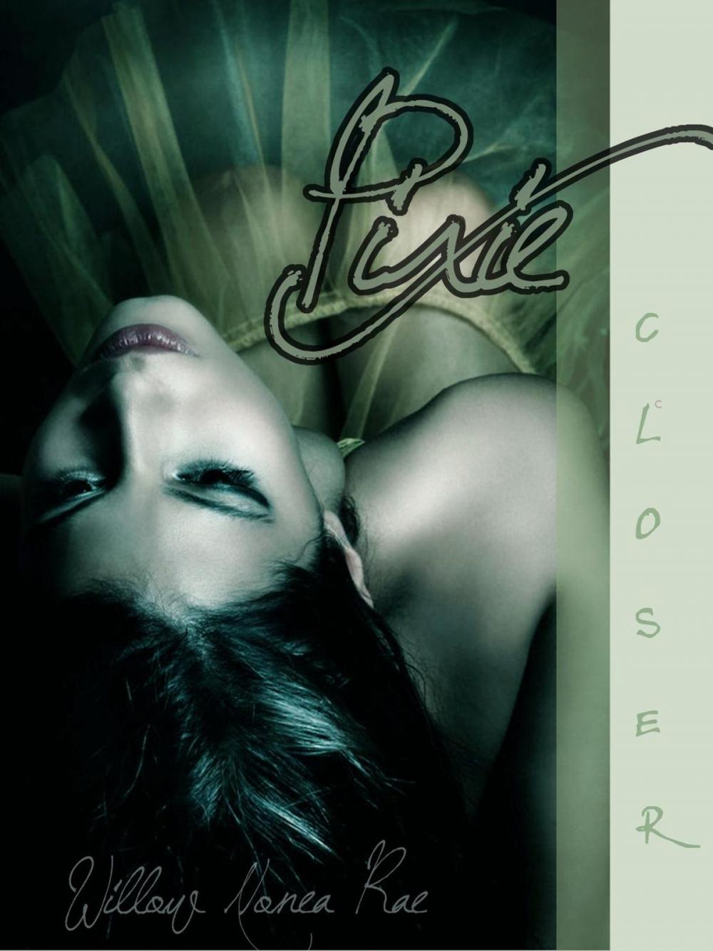 Big bigCover of Closer (Pixie #1)