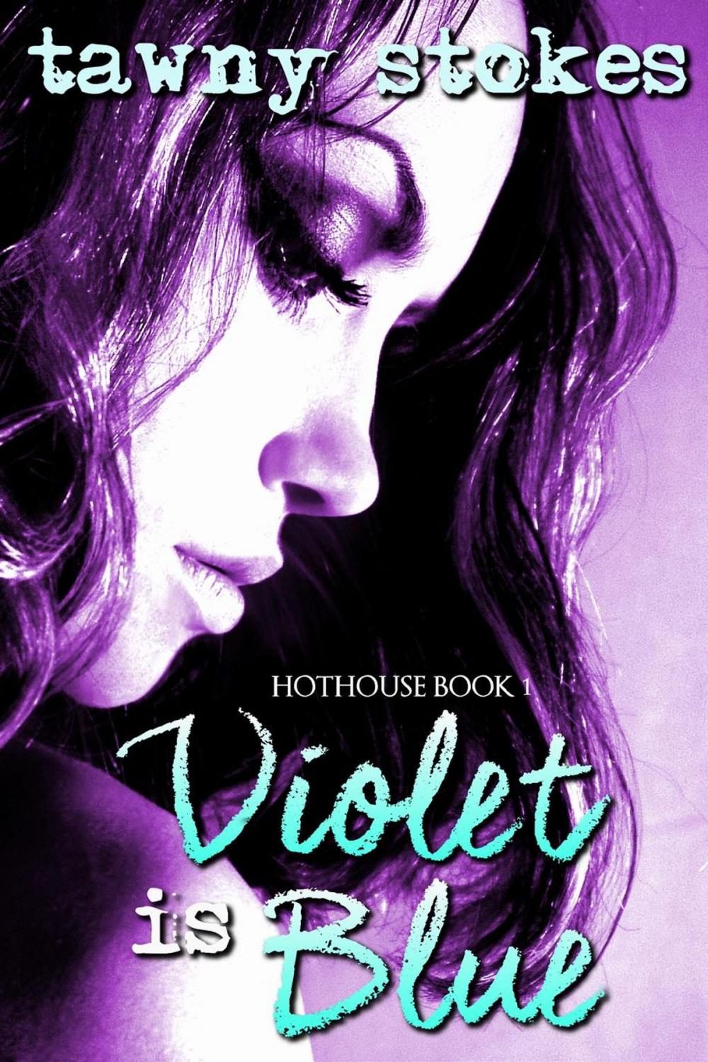 Big bigCover of Violet is Blue (Hothouse Series)