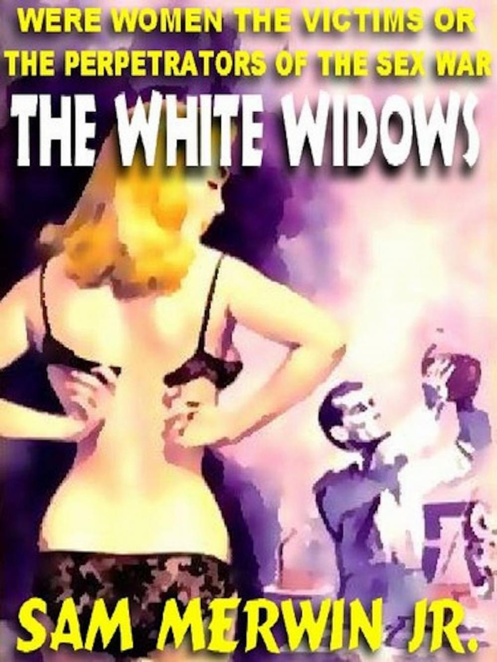 Big bigCover of The White Widows