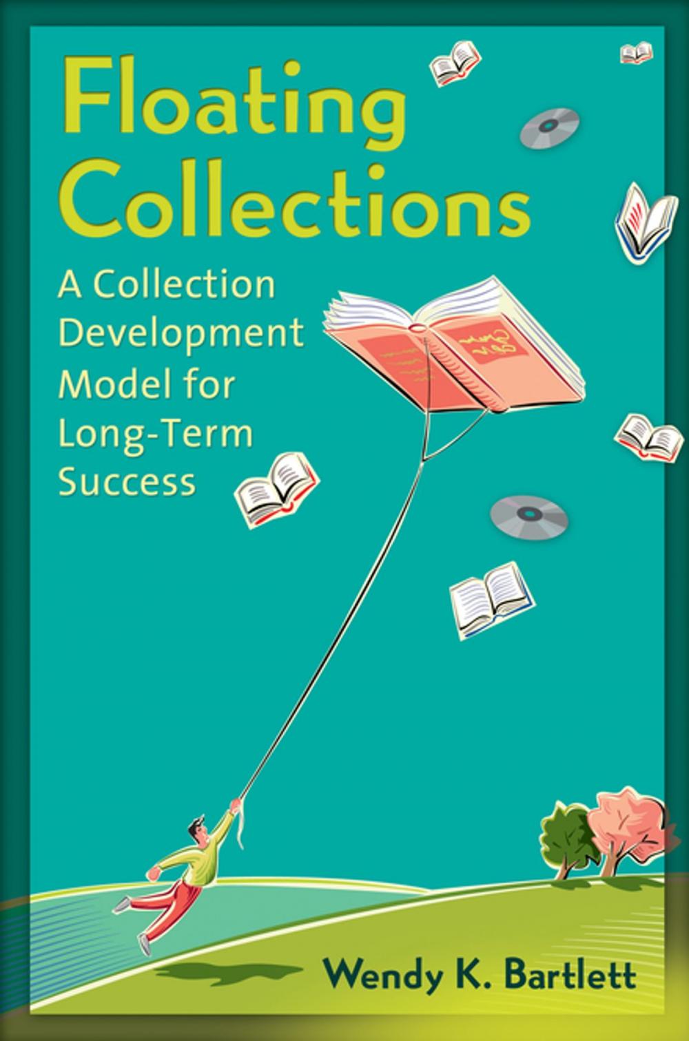 Big bigCover of Floating Collections: A Collection Development Model for Long-Term Success