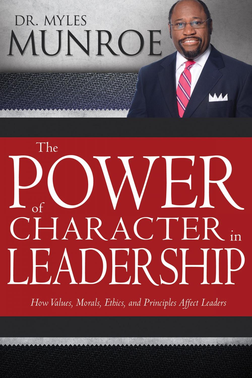 Big bigCover of The Power of Character in Leadership