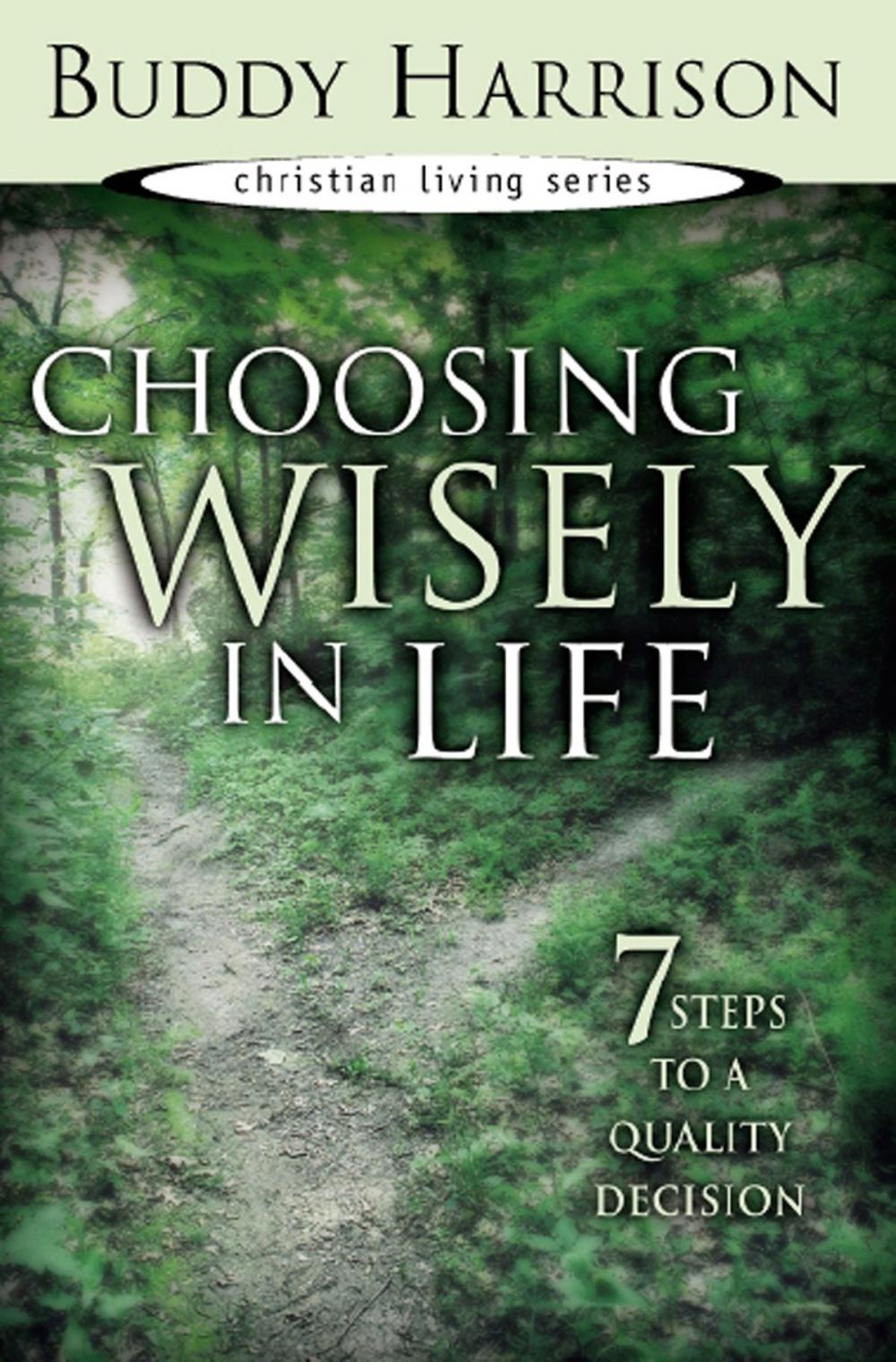 Big bigCover of Choosing Wisely in Life