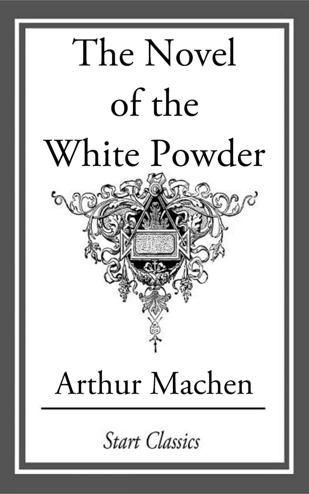 Big bigCover of The Novel of the White Powder