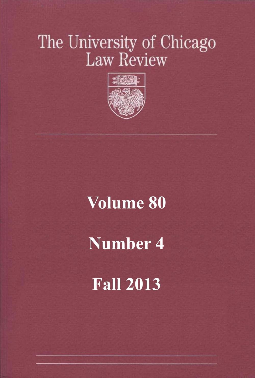 Big bigCover of University of Chicago Law Review: Volume 80, Number 4 - Fall 2013