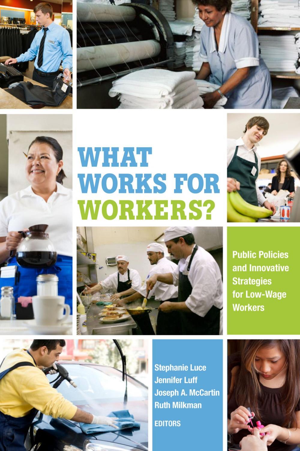 Big bigCover of What Works for Workers?