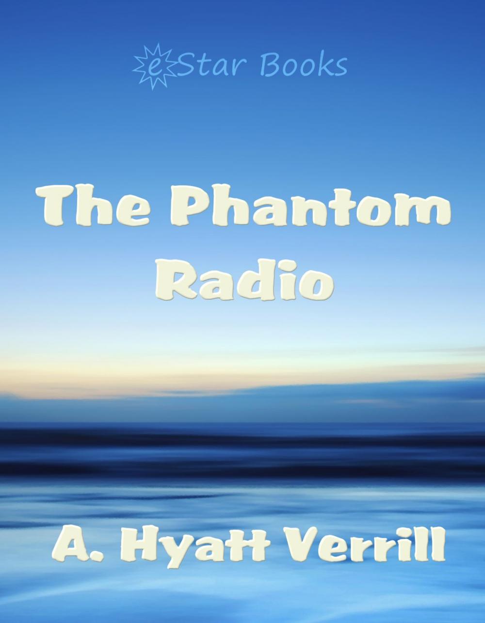 Big bigCover of The Phantom Radio