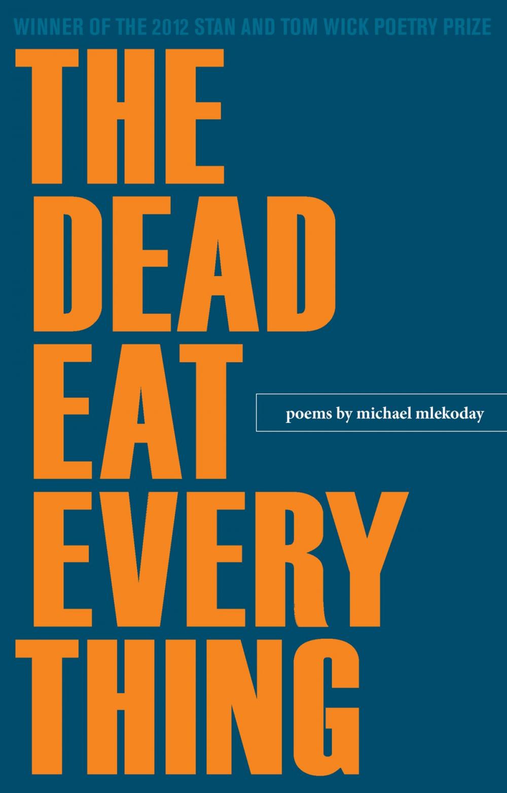 Big bigCover of The Dead Eat Everything