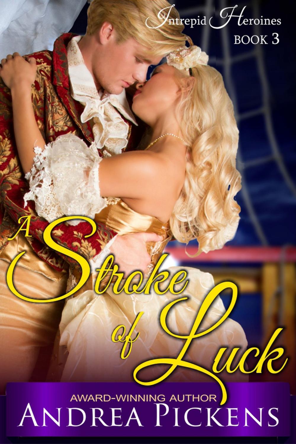 Big bigCover of A Stroke of Luck (Intrepid Heroines Series, Book 3)