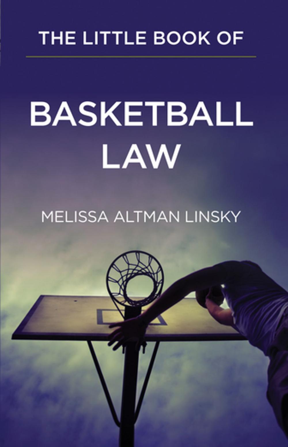 Big bigCover of The Little Book of Basketball Law