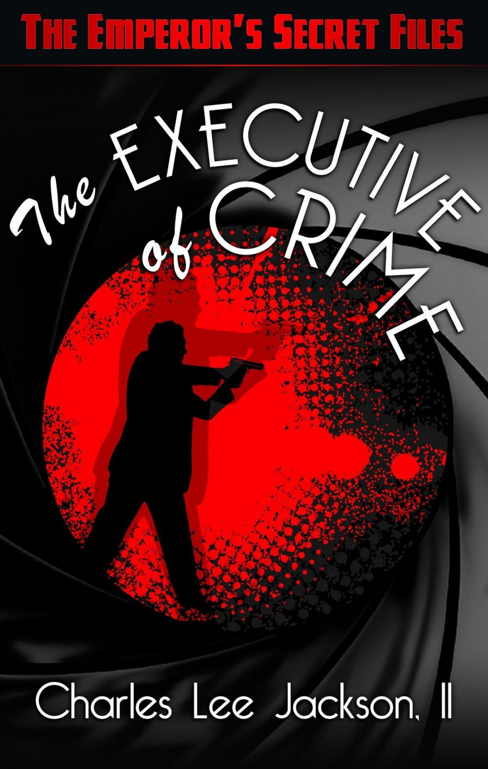 Big bigCover of The Executive Of Crime