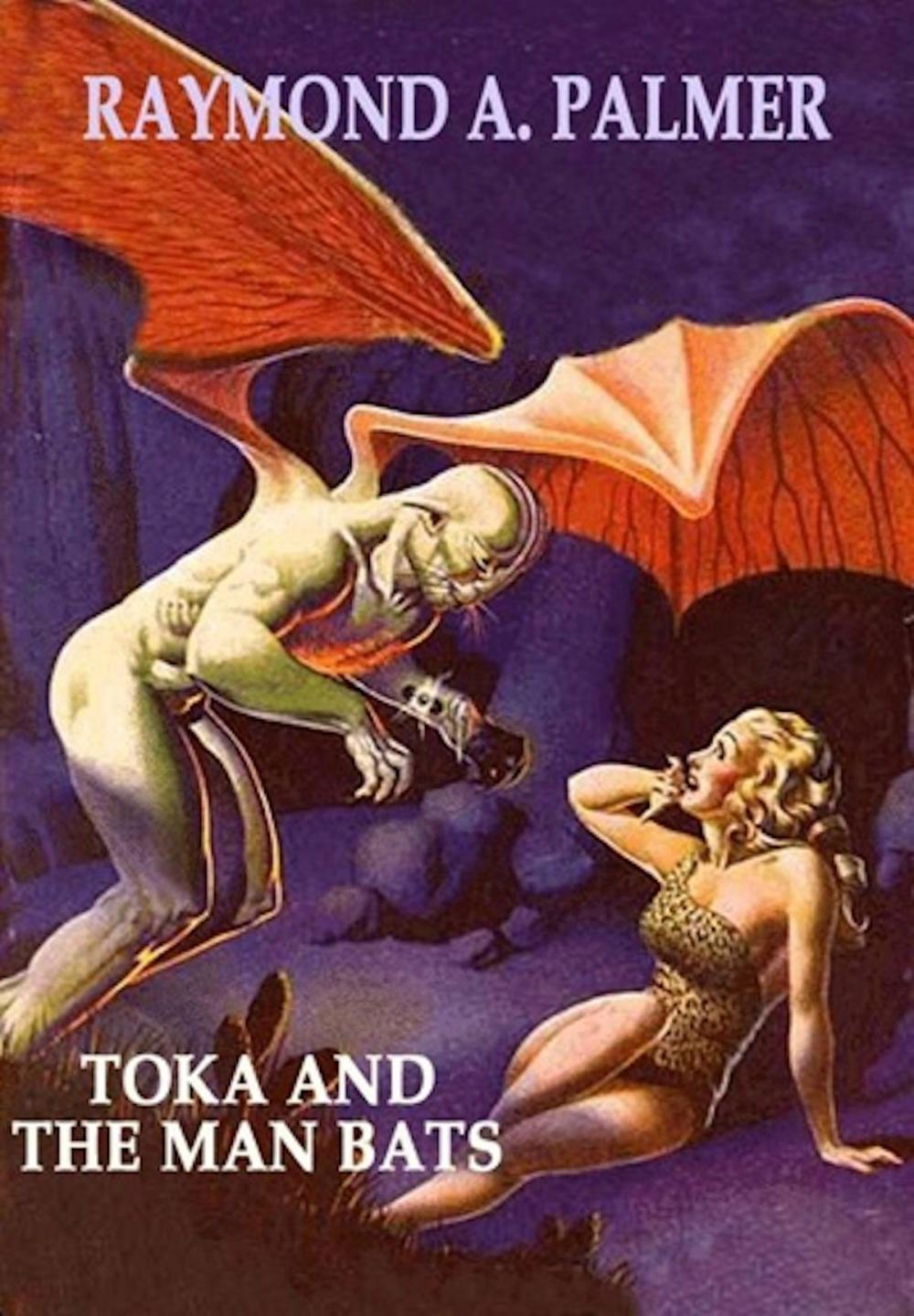 Big bigCover of TOKA AND THE MAN BATS