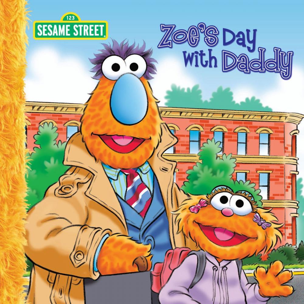 Big bigCover of Zoe's Day with Daddy (Sesame Street Series)