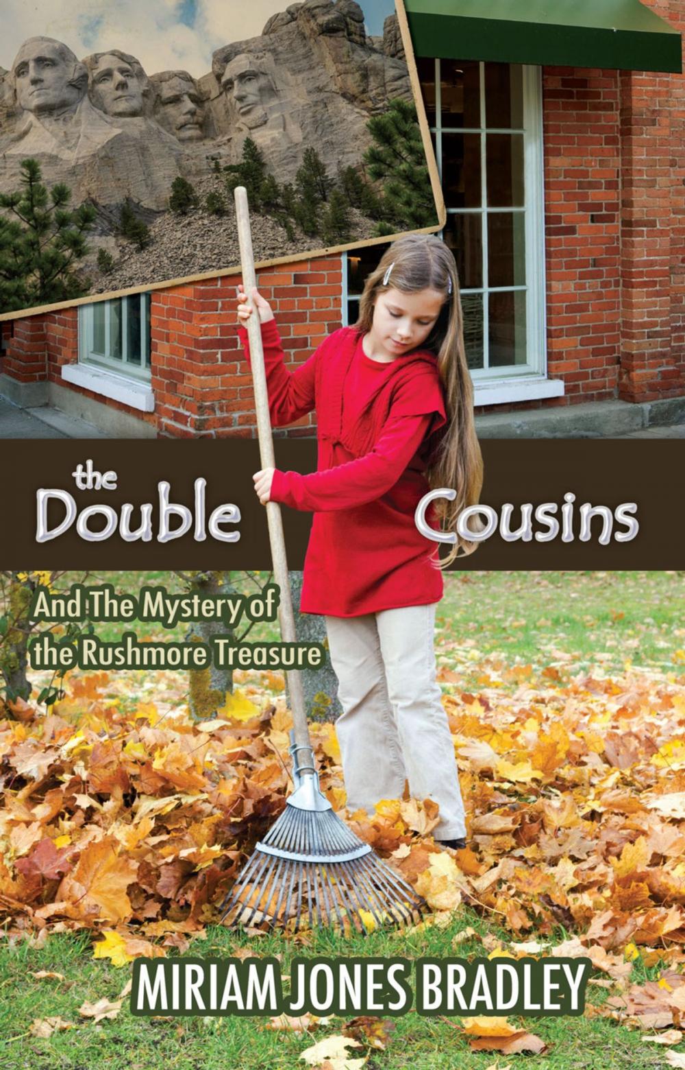 Big bigCover of The Double Cousins and the Mystery of the Rushmore Treasure