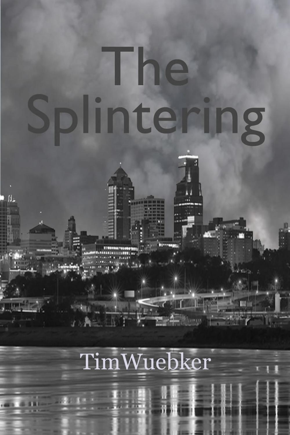 Big bigCover of The Splintering