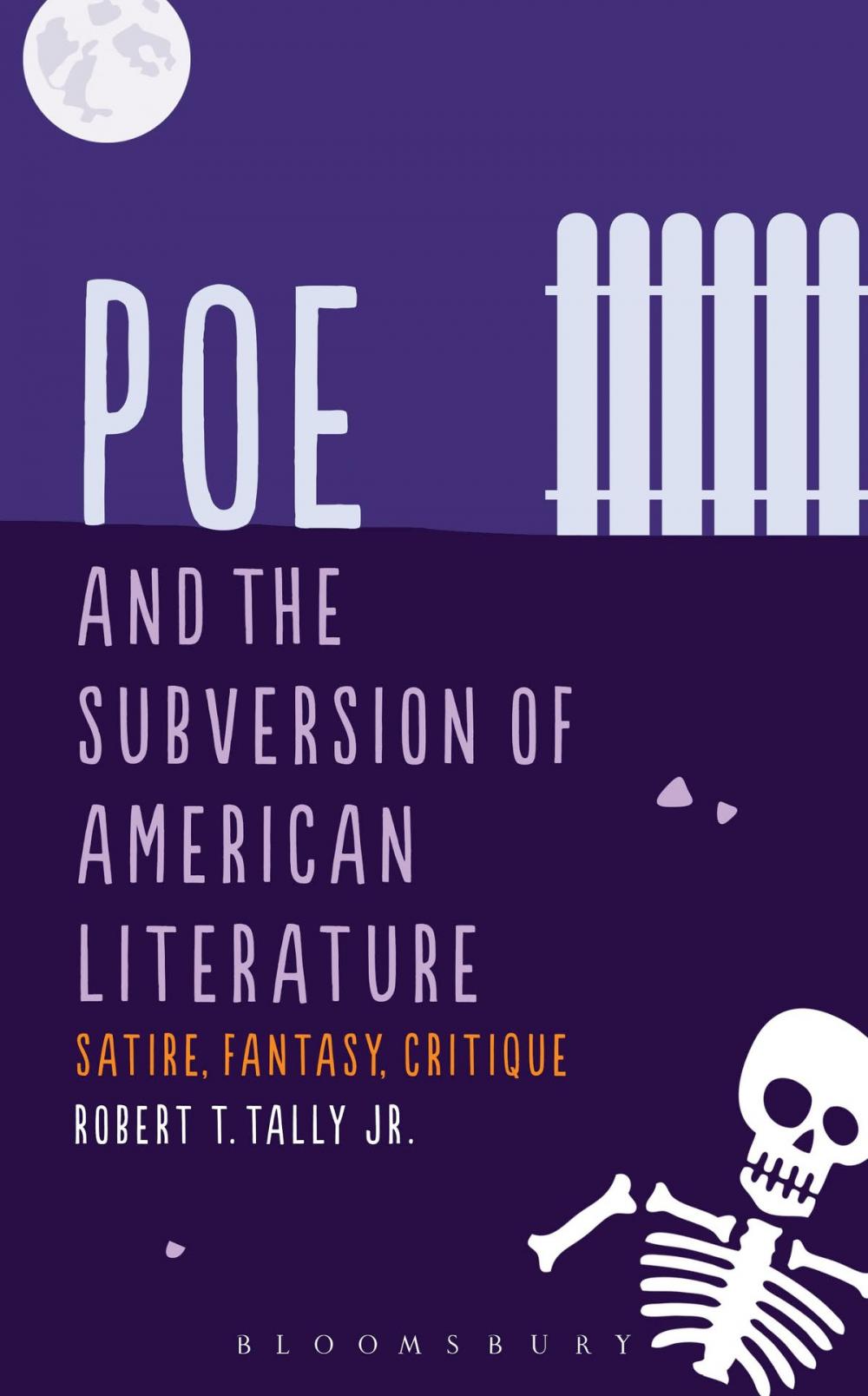 Big bigCover of Poe and the Subversion of American Literature