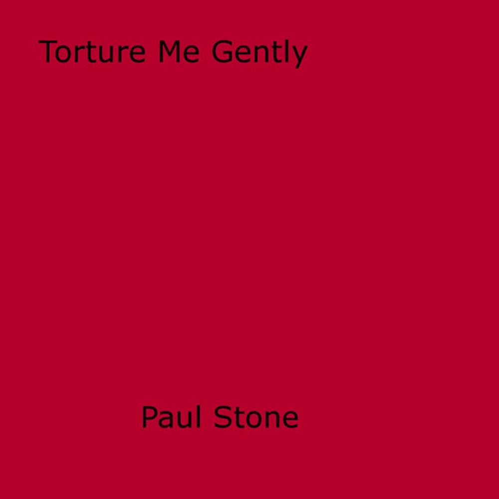Big bigCover of Torture Me Gently