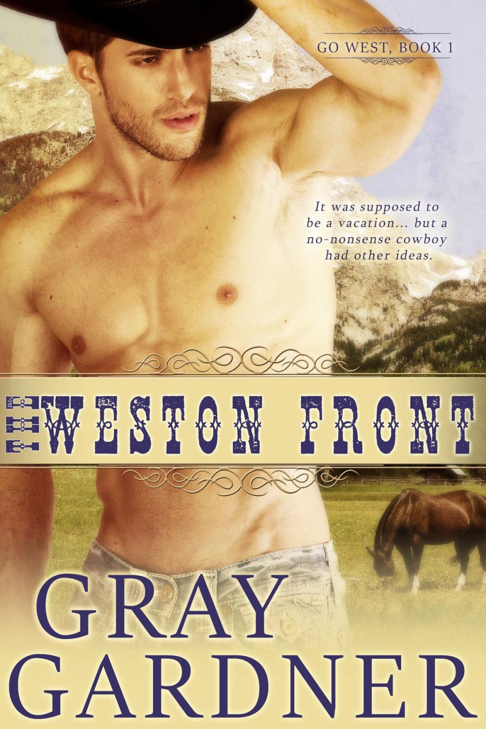 Big bigCover of The Weston Front: Go West Book One