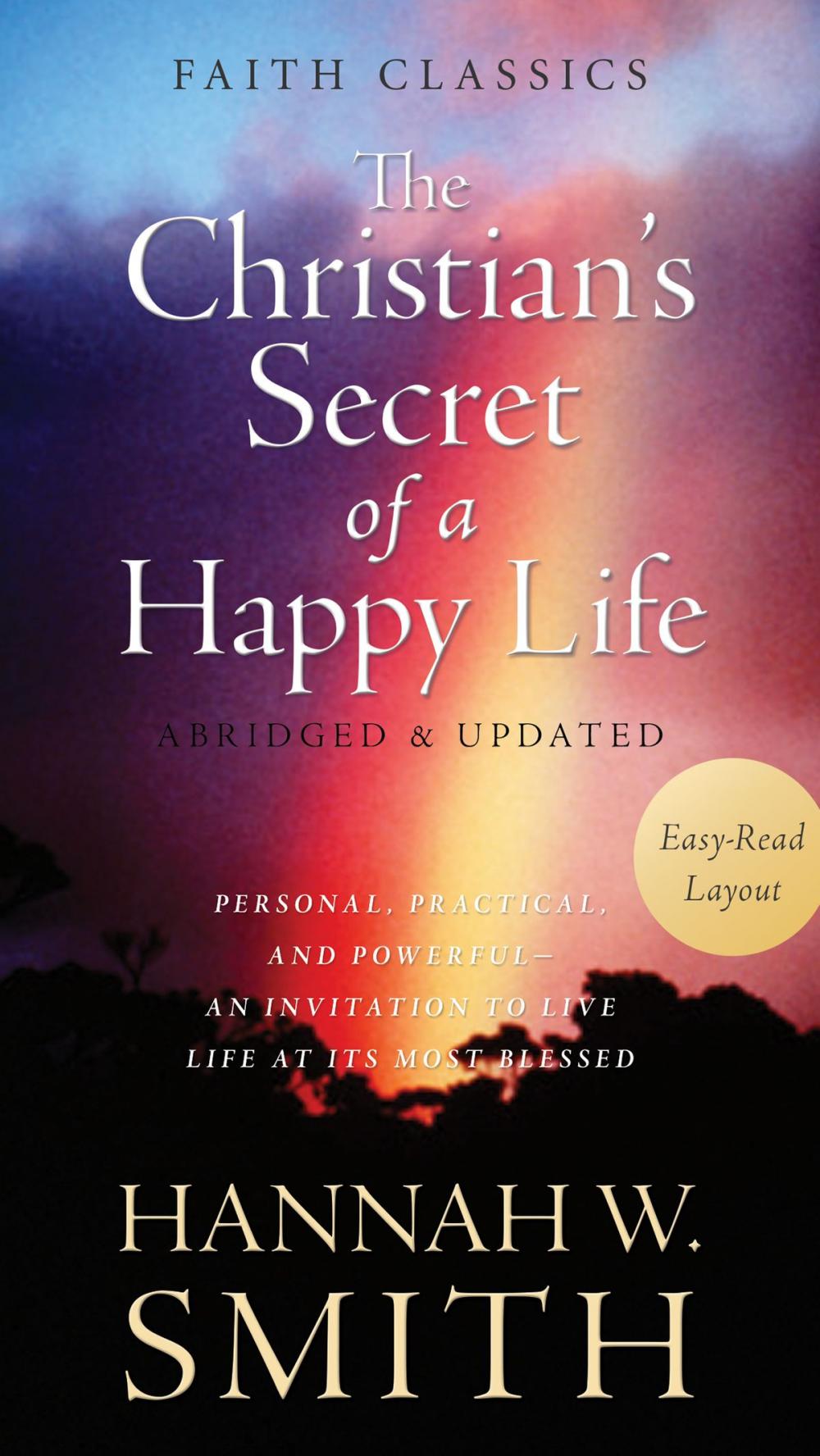 Big bigCover of The Christian's Secret of a Happy Life