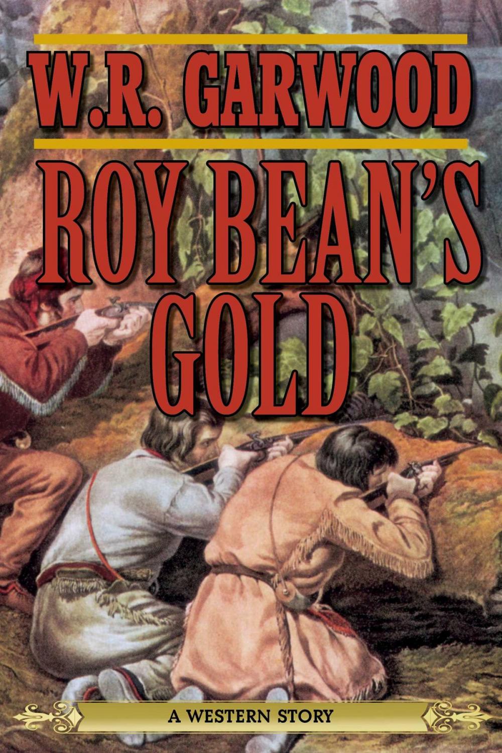 Big bigCover of Roy Bean's Gold