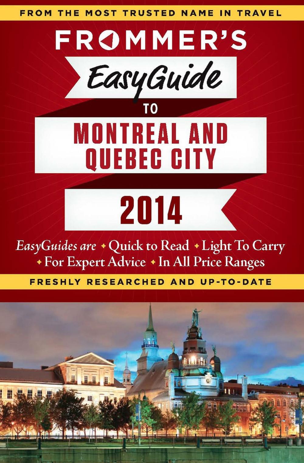 Big bigCover of Frommer's EasyGuide to Montreal and Quebec City 2014