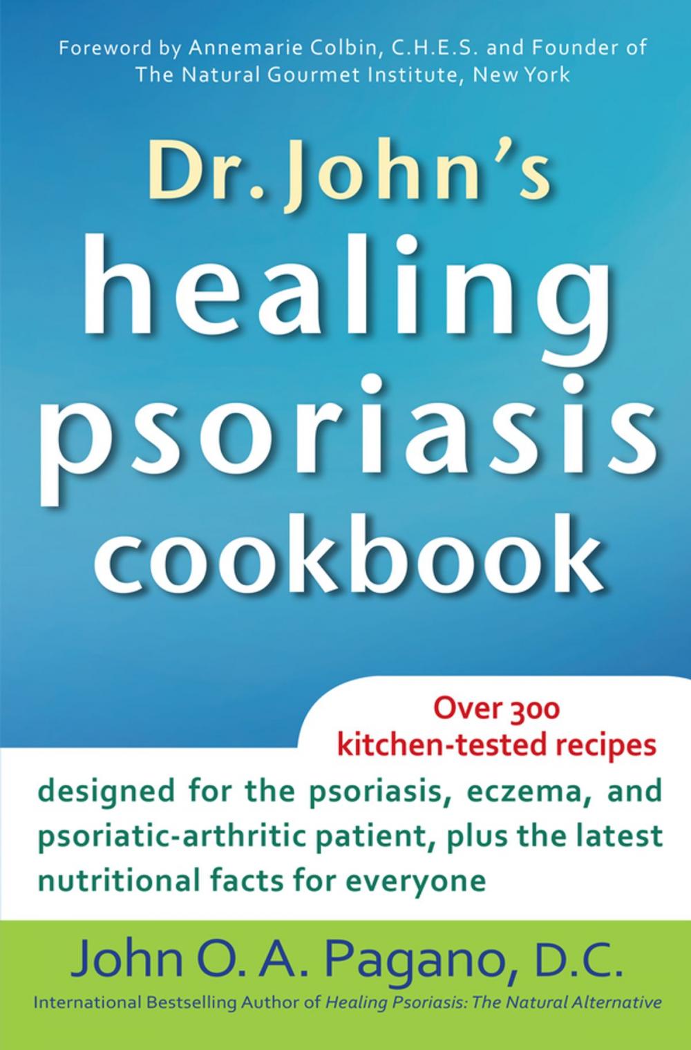 Big bigCover of Dr. John's Healing Psoriasis Cookbook