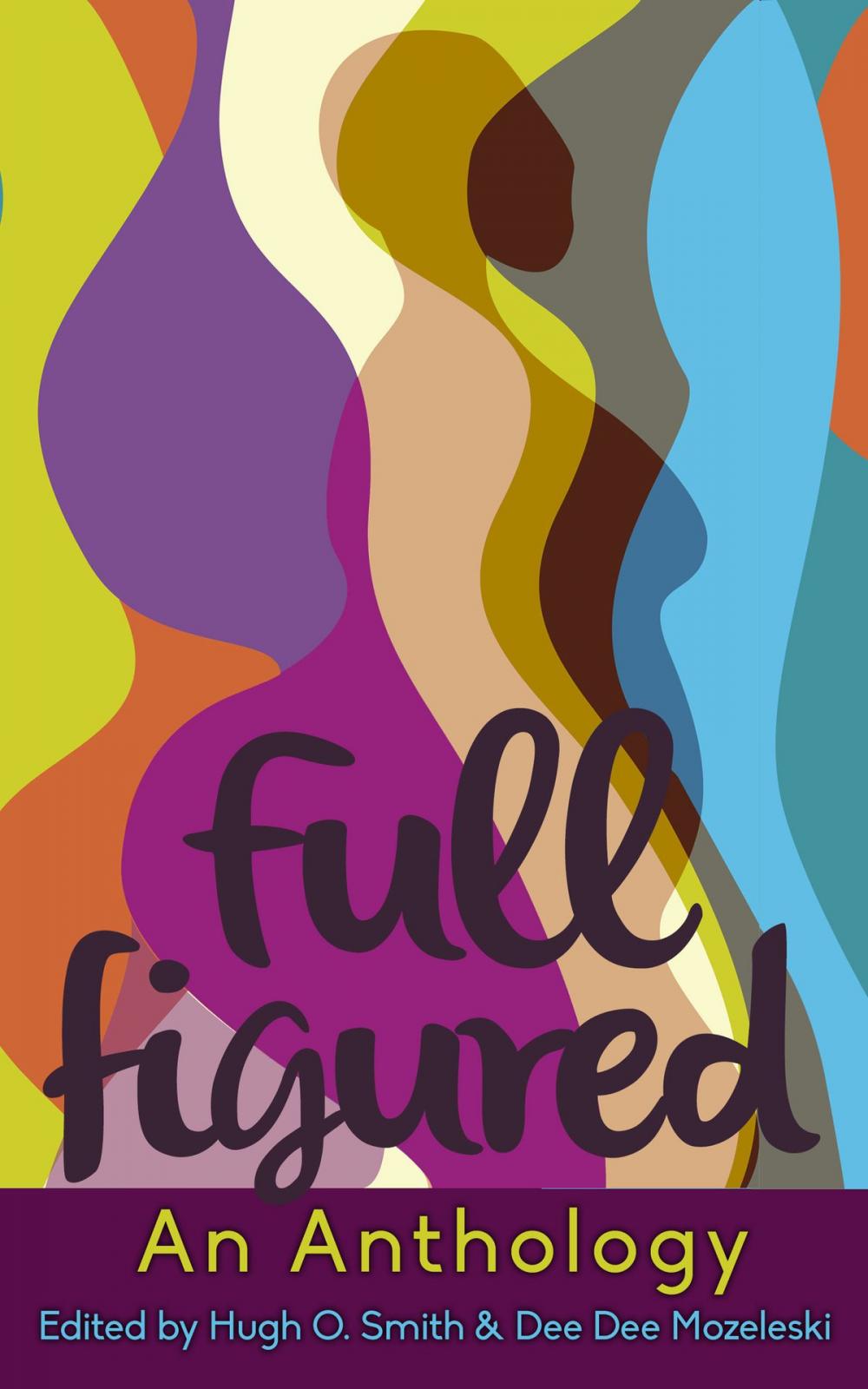 Big bigCover of Full Figured, an Anthology