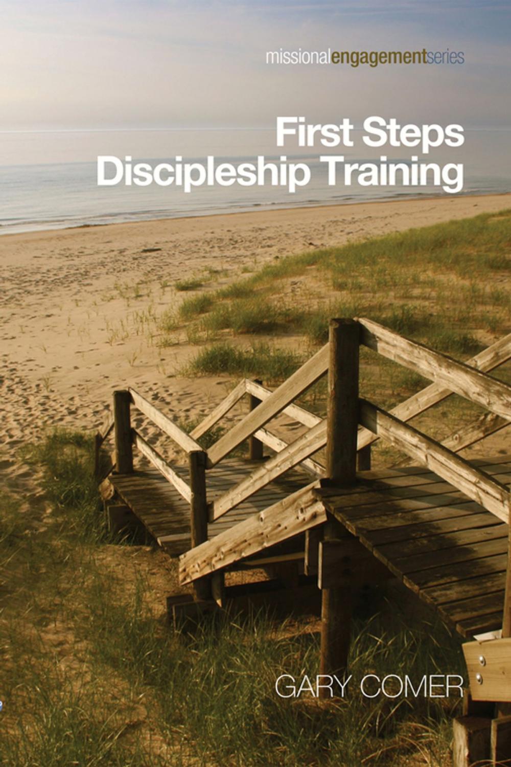 Big bigCover of First Steps Discipleship Training