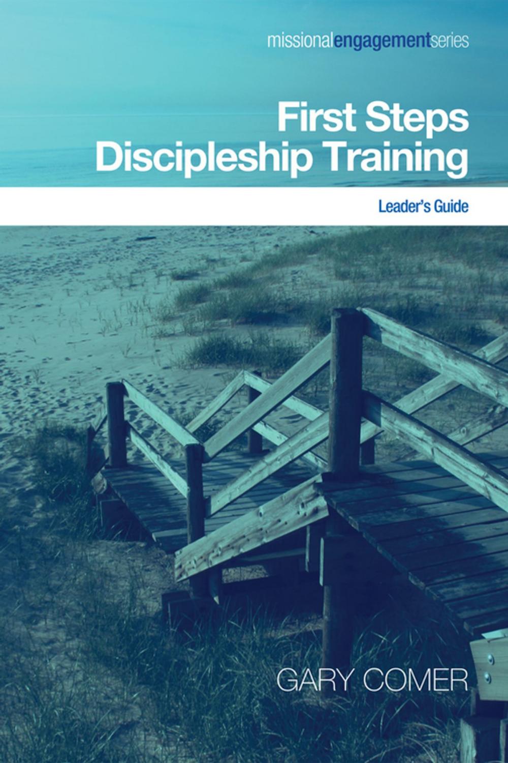 Big bigCover of First Steps Discipleship Training