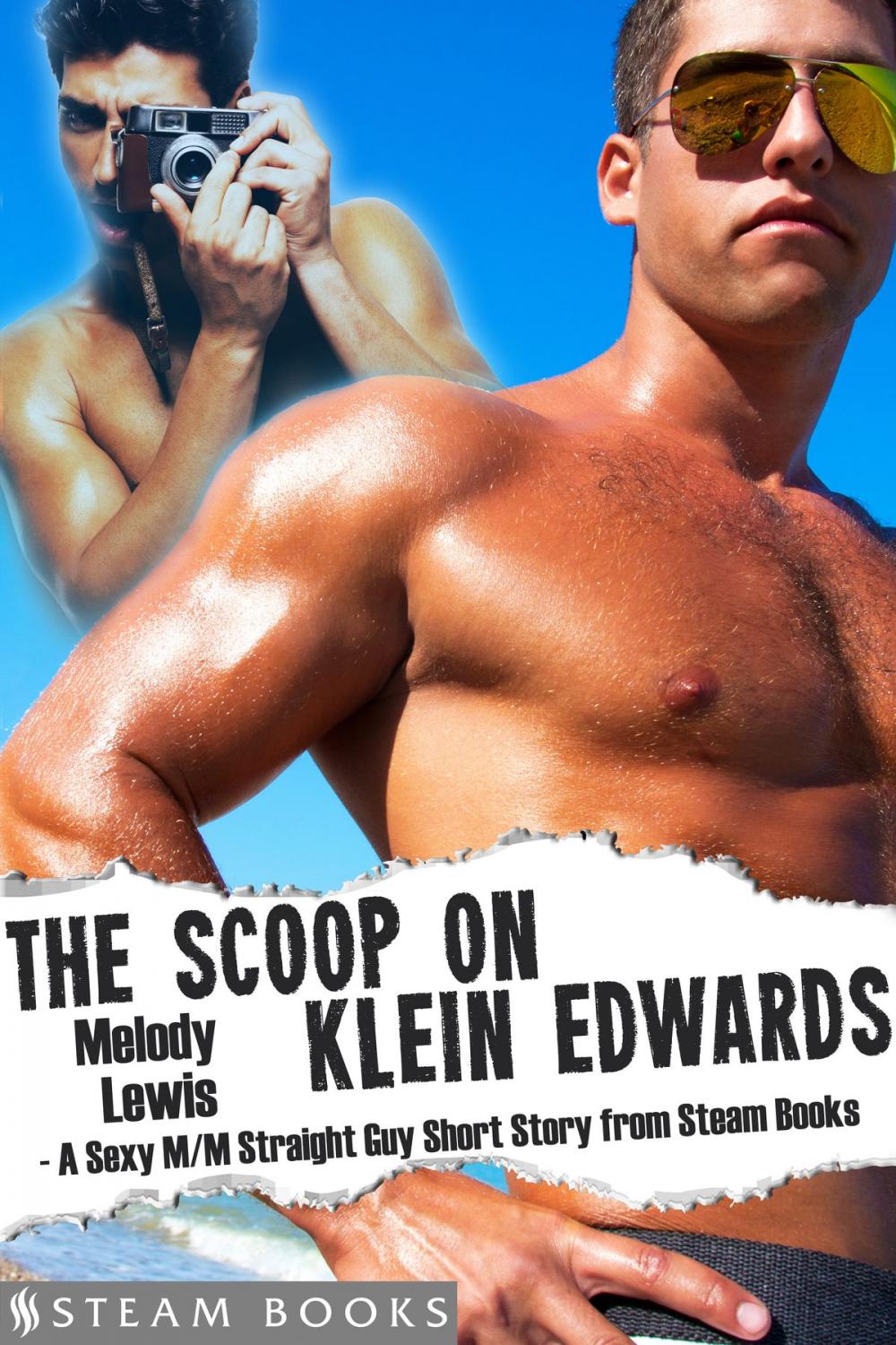 Big bigCover of The Scoop on Klein Edwards - A Sexy M/M Straight Guy Short Story from Steam Books