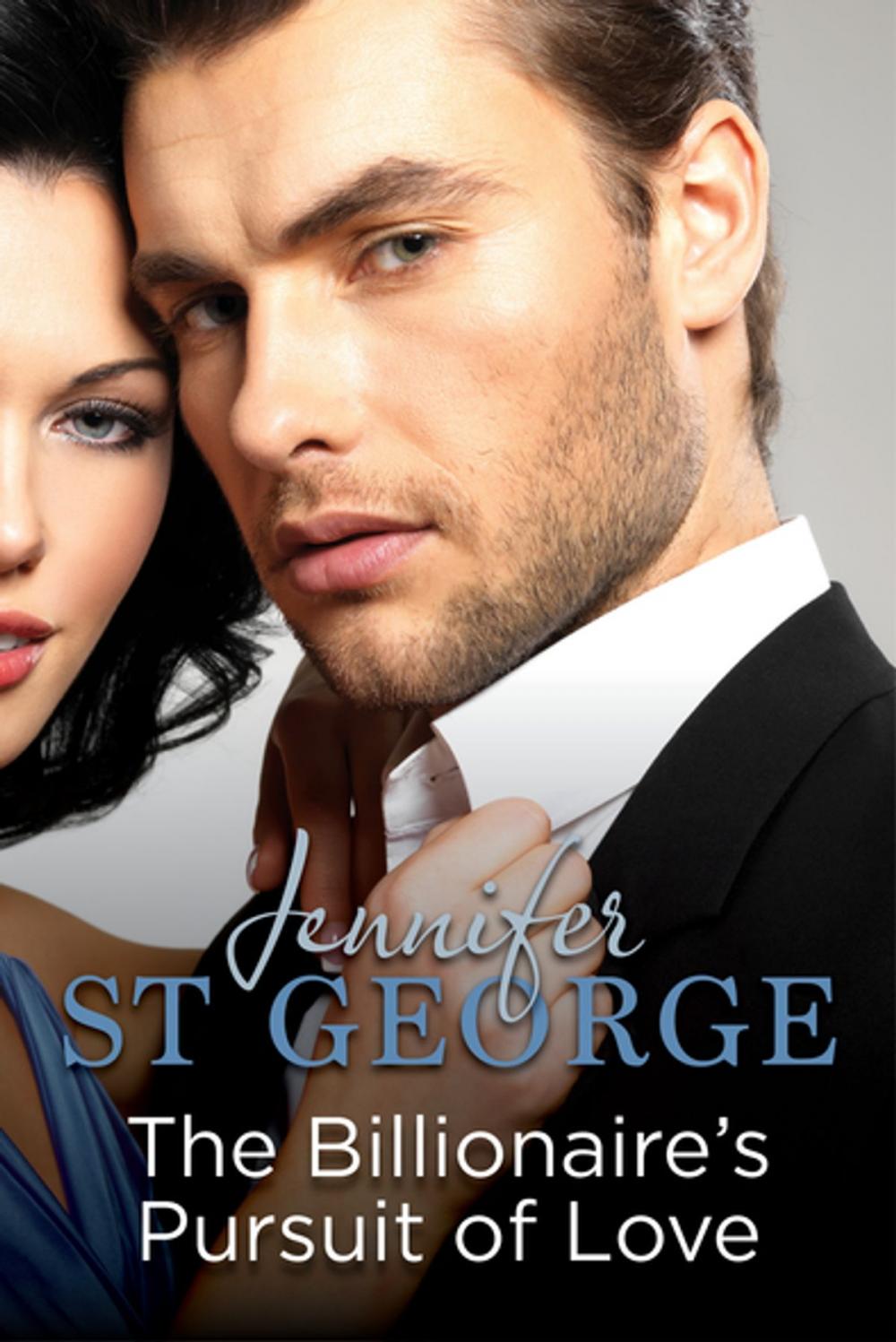 Big bigCover of The Billionaire's Pursuit of Love: Destiny Romance