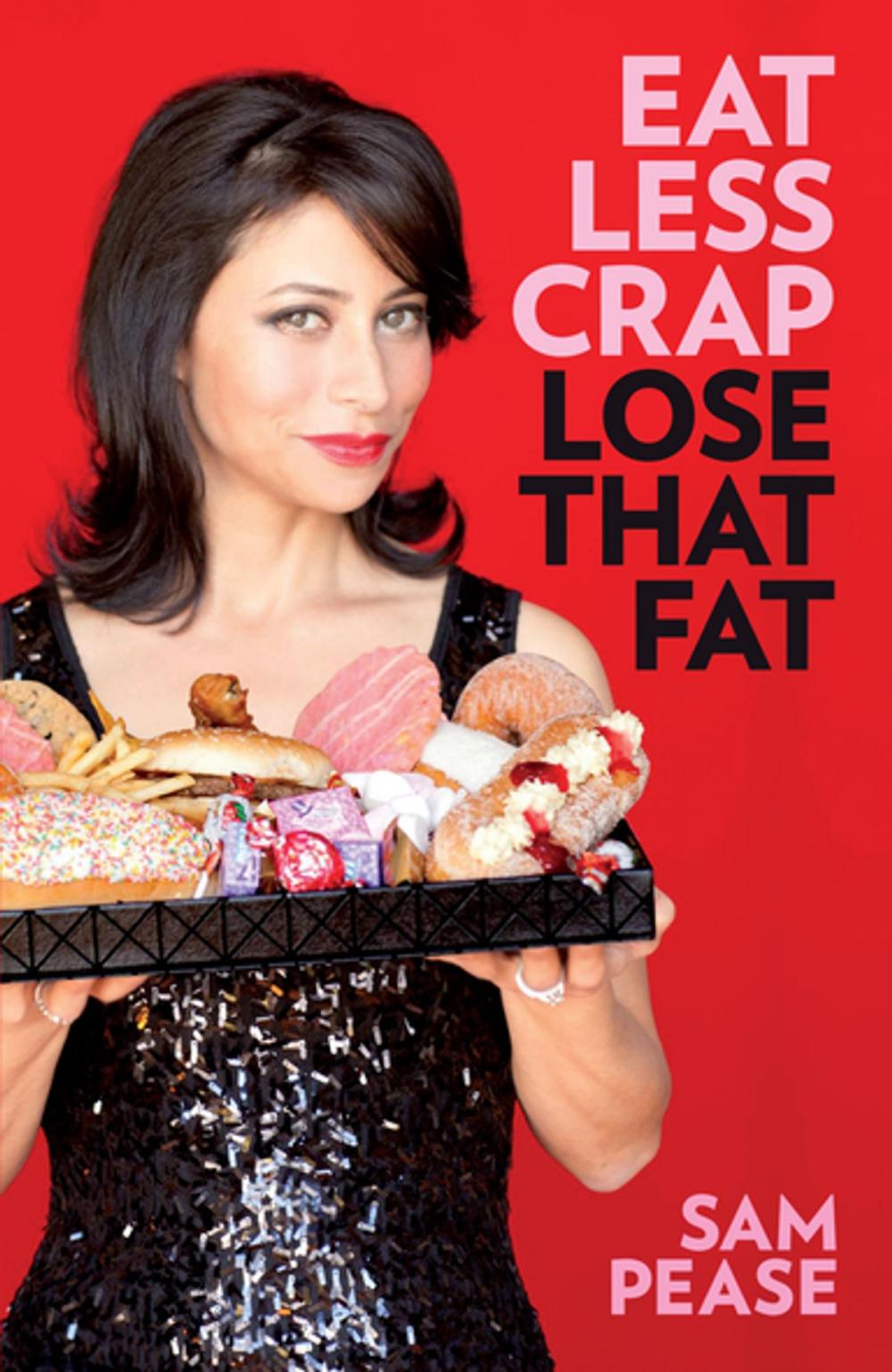 Big bigCover of Eat Less Crap Lose That Fat