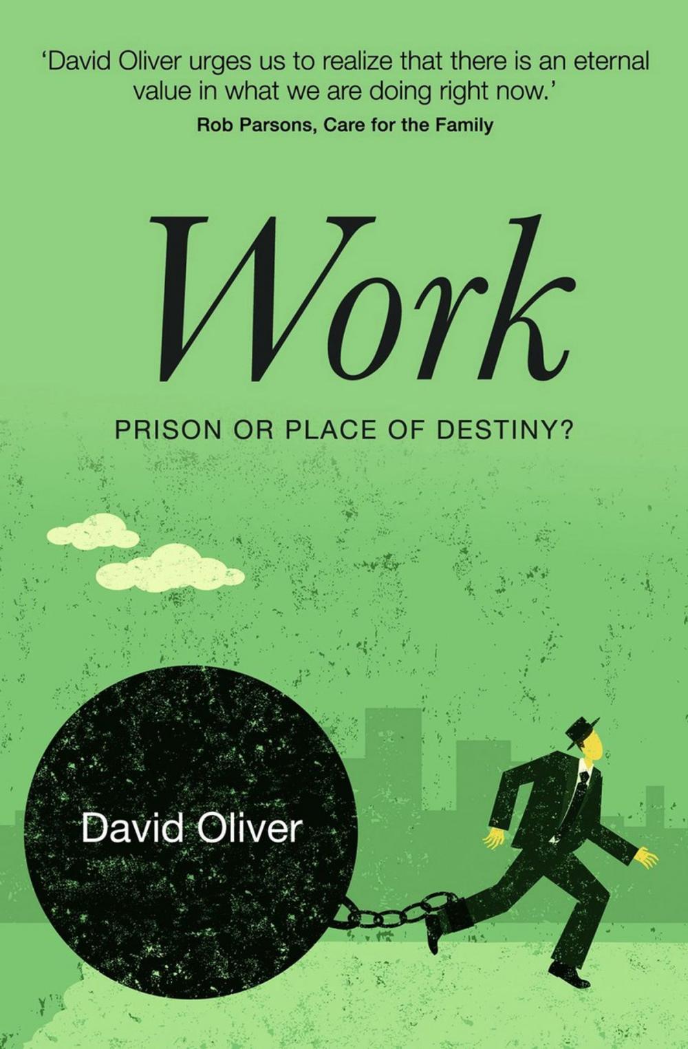 Big bigCover of Work: Prison or Place of Destiny (Revised)