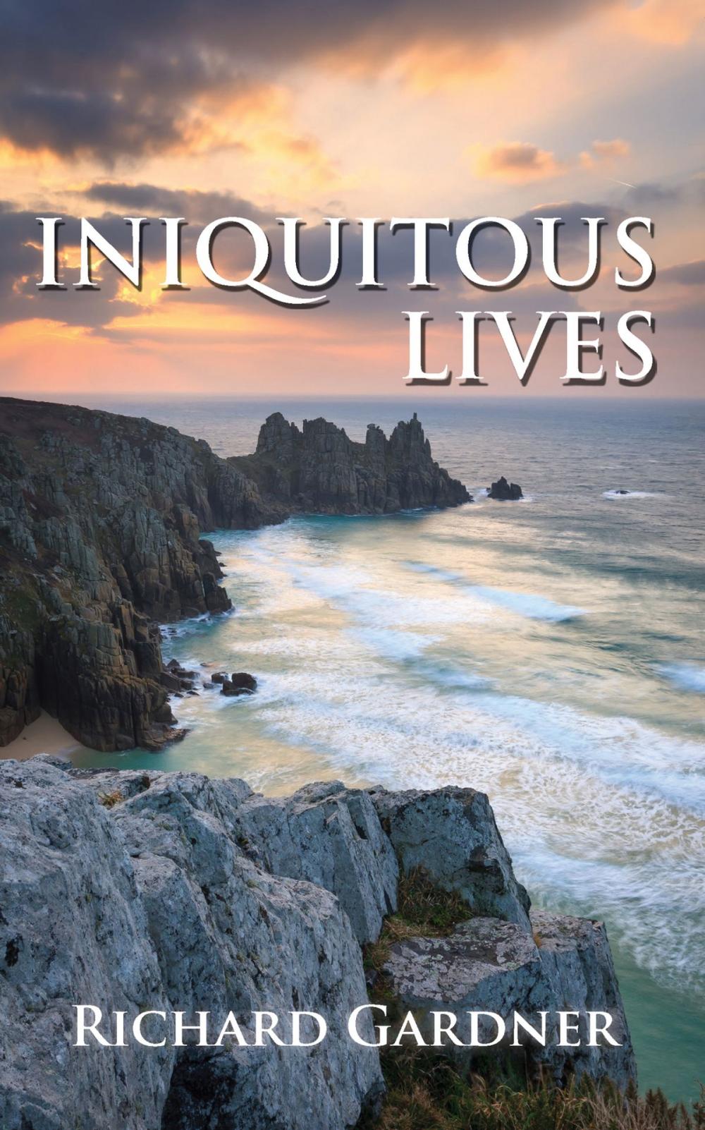 Big bigCover of Iniquitous Lives