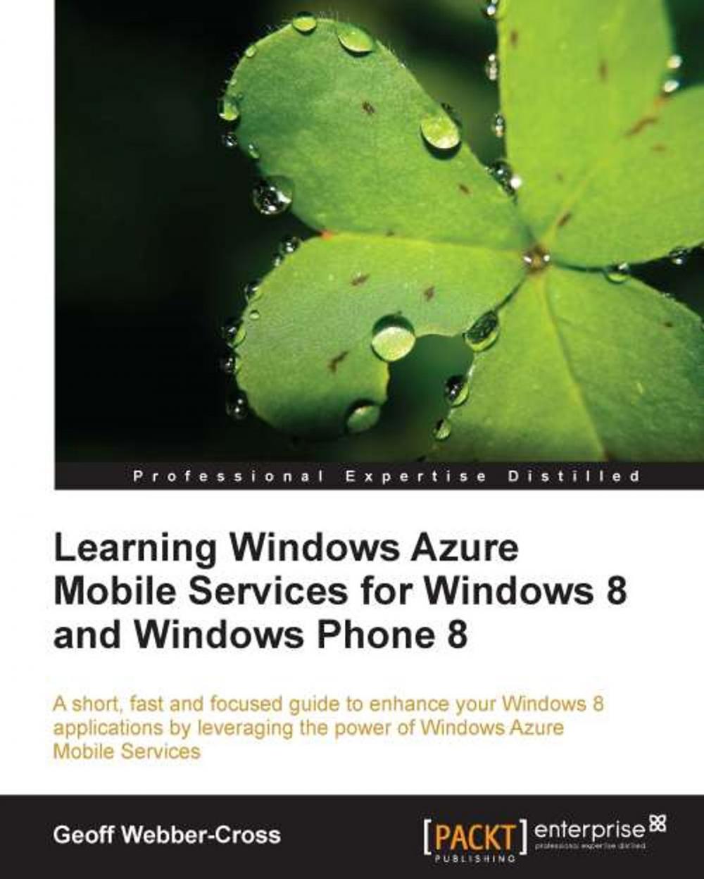 Big bigCover of Learning Windows Azure Mobile Services for Windows 8 and Windows Phone 8