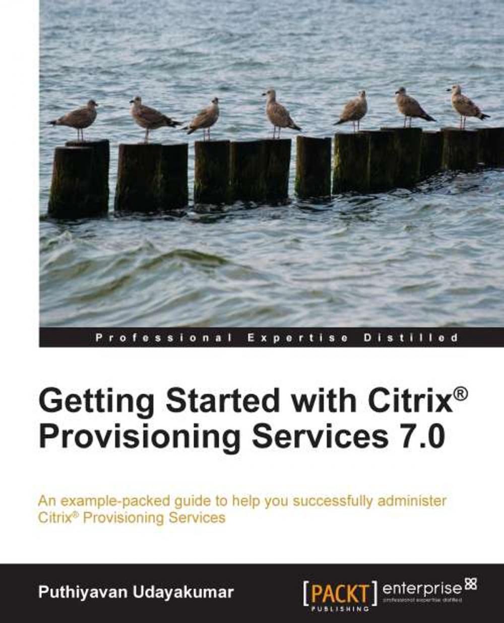 Big bigCover of Getting Started with Citrix® Provisioning Services 7.0