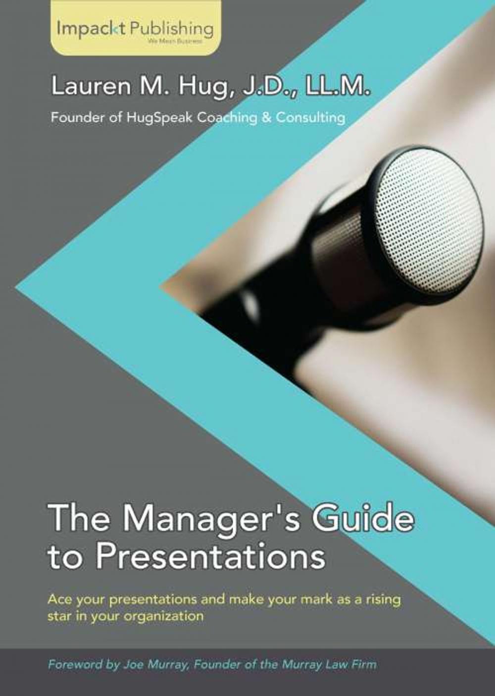 Big bigCover of The Manager's Guide to Presentations