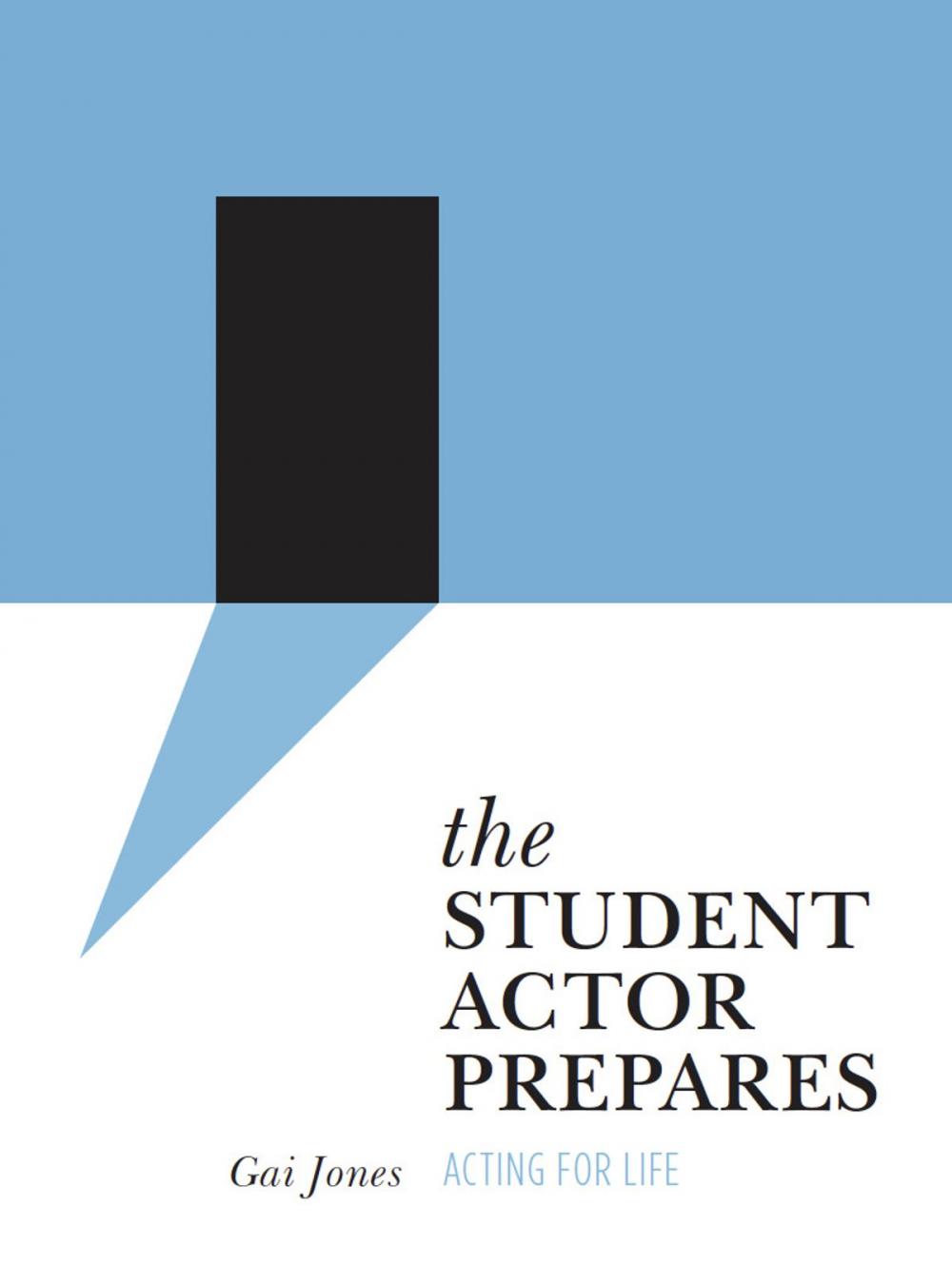 Big bigCover of The Student Actor Prepares