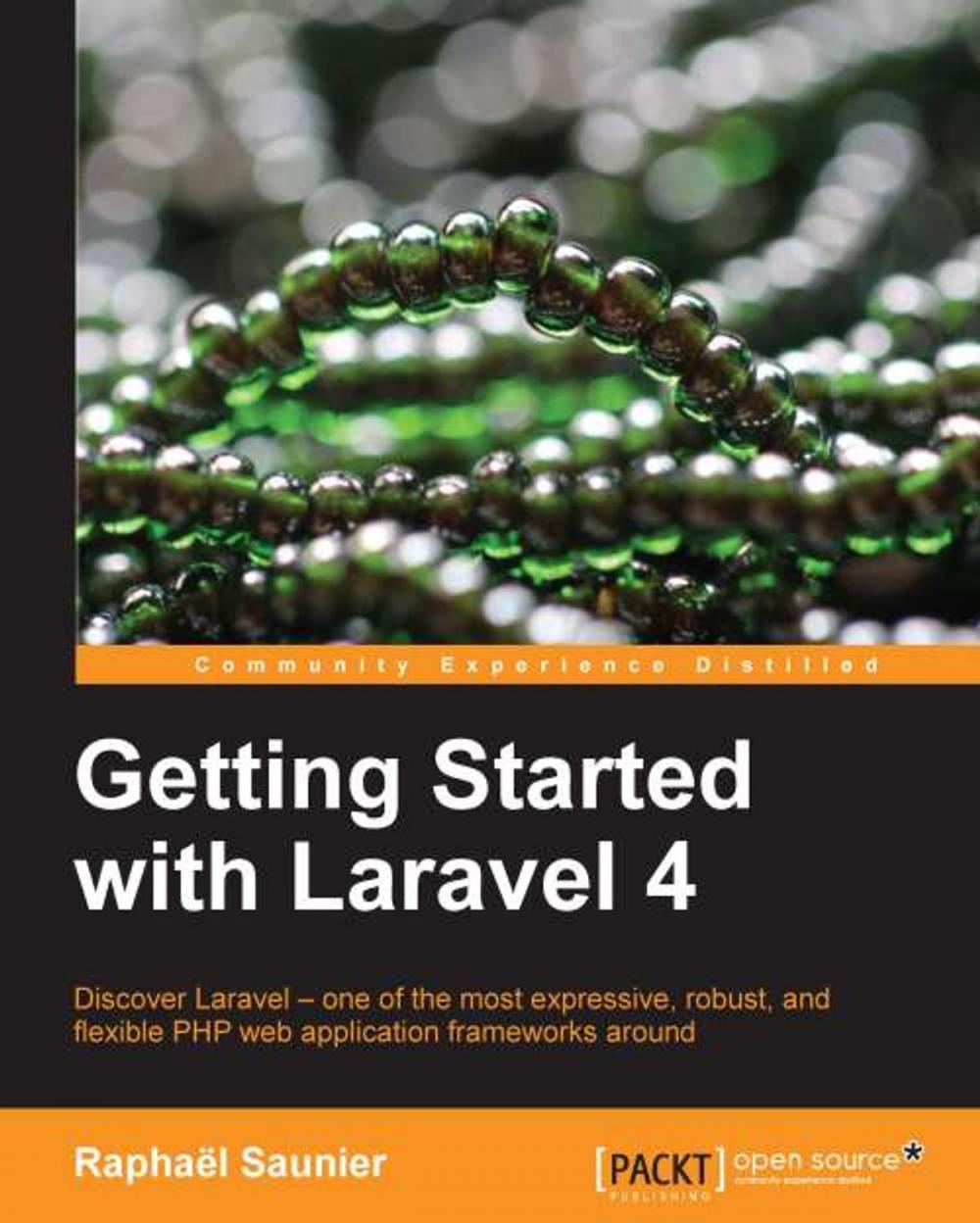 Big bigCover of Getting Started with Laravel 4