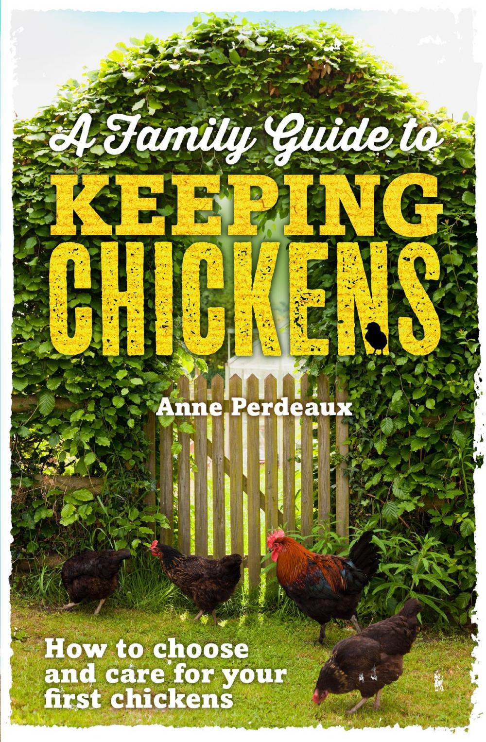 Big bigCover of A Family Guide To Keeping Chickens