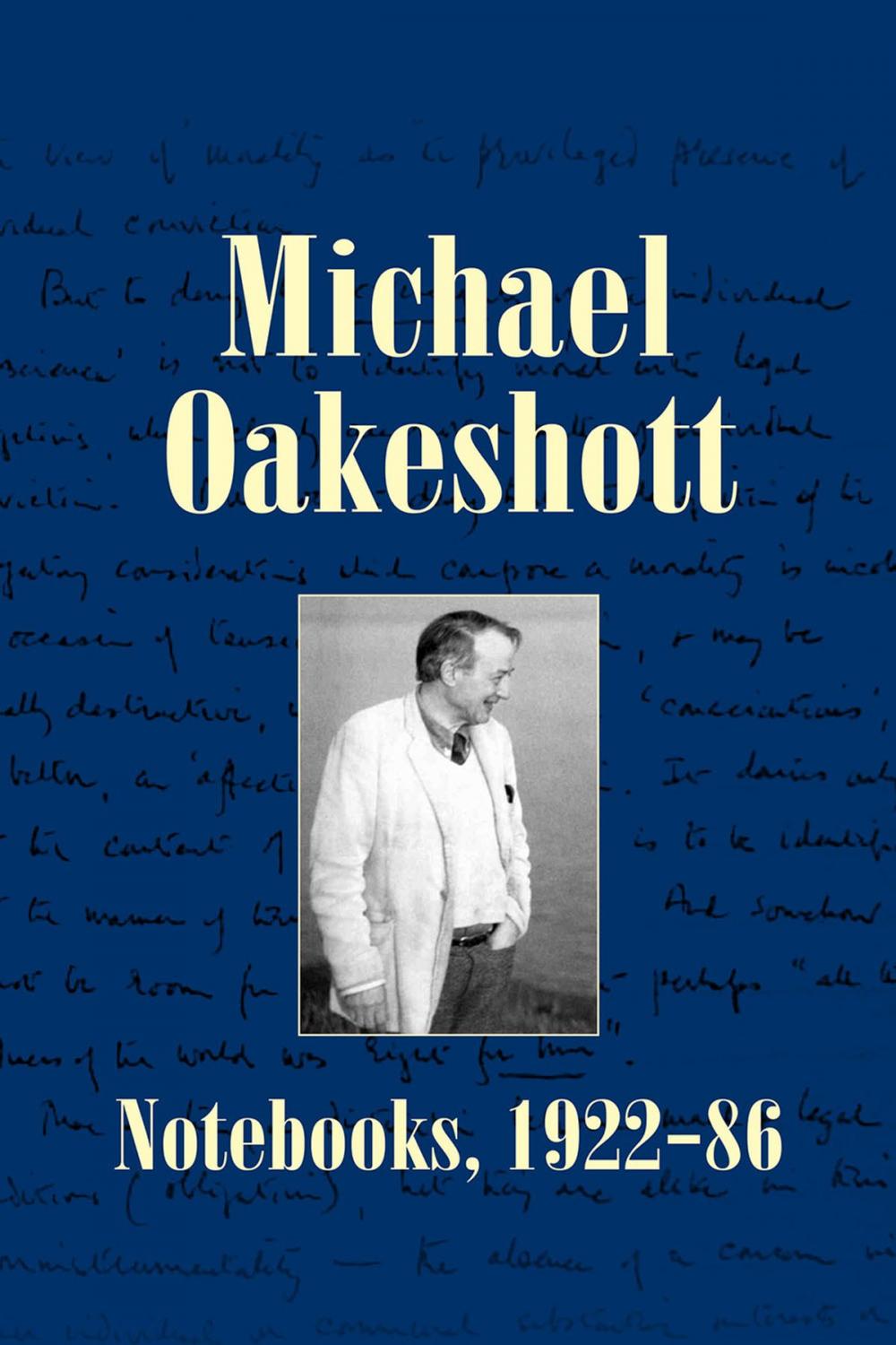 Big bigCover of Michael Oakeshott: Notebooks, 1922-86